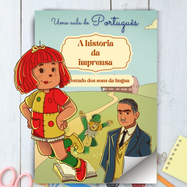 Sequência Didática - A história da Imprensa e o Estudo dos sons da língua